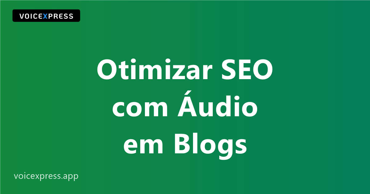 Otimizar SEO com Áudio